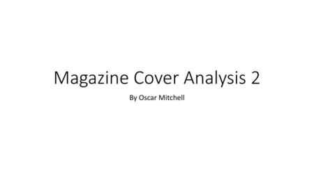 Magazine Cover Analysis 2