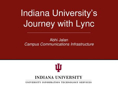 Indiana University’s Journey with Lync