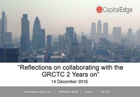 “Reflections on collaborating with the GRCTC 2 Years on”