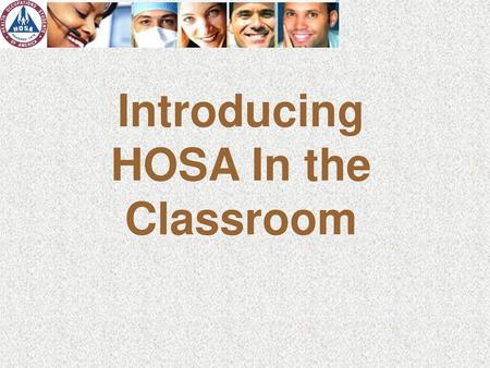 Introducing HOSA In the Classroom