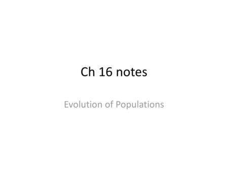 Evolution of Populations