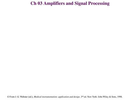 Ch 03 Amplifiers and Signal Processing