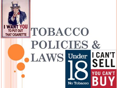 TOBACCO POLICIES & LAWS