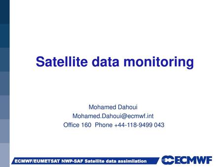 Satellite data monitoring