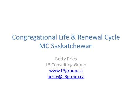 Congregational Life & Renewal Cycle MC Saskatchewan