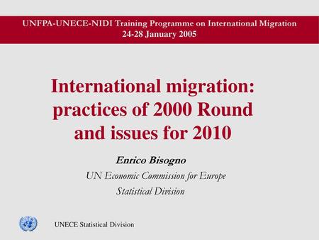 International migration: practices of 2000 Round and issues for 2010