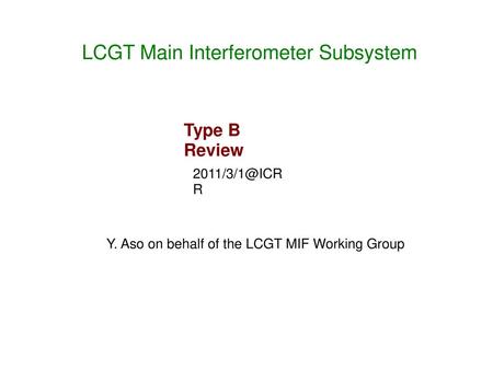 LCGT Main Interferometer Subsystem