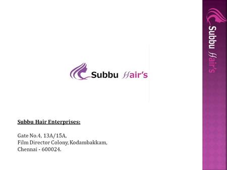 Indian Human Hair Exporter Chennai - Subbuhair
