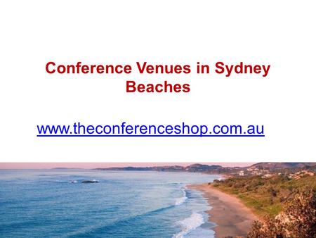 Conference Venues in Sydney Beaches