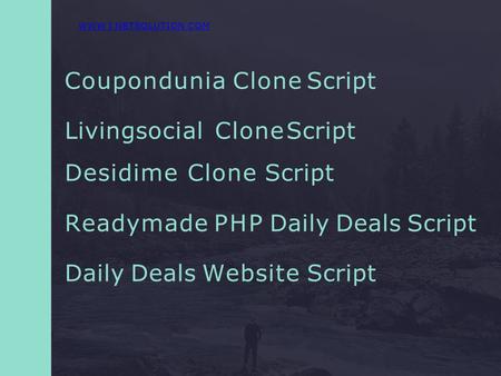 Coupondunia Clone Script Livingsocial Clone Script Desidime Clone Script Readymade PHP Daily Deals Script Daily Deals Website Script WWW. I - NETSOLUTION.