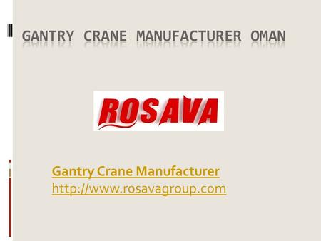 Gantry Crane Manufacturer