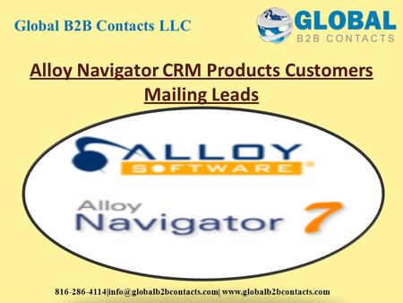 Alloy Navigator CRM Products Customers Mailing Leads Global B2B Contacts LLC