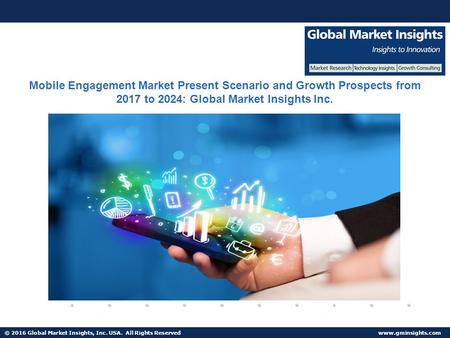 © 2016 Global Market Insights, Inc. USA. All Rights Reserved  Fuel Cell Market size worth $25.5bn by 2024 Mobile Engagement Market Present.