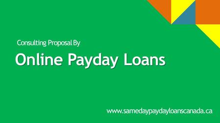 Same Day Payday Loans By Online Payday Loans www.samedaypaydayloanscanada.ca