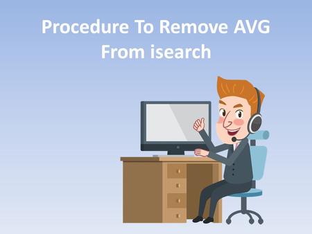 Procedure To Remove AVG From isearch.