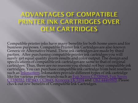 Advantages of compatible printer ink cartridges over oem cartridges