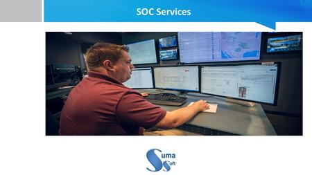 SOC Services. 