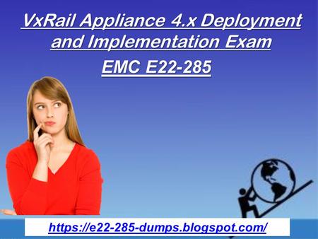 Get Latest E22-285 Exam Dumps Questions - E22-285 Exam Dumps - Dumps4Download.us