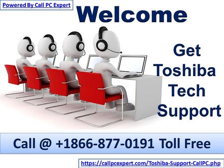 https://callpcexpert.com/Toshiba-Support-CallPC.php.