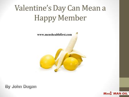 Valentine’s Day Can Mean a Happy Member