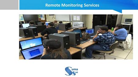 Remote Monitoring Services.