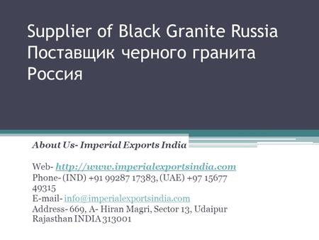 Supplier of Black Granite Russia Поставщик черного гранита Россия 