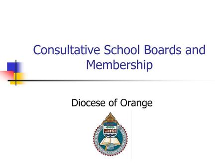 Consultative School Boards and Membership