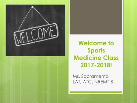 Welcome to Sports Medicine Class !