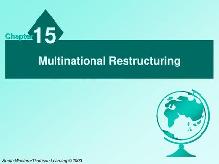 Multinational Restructuring