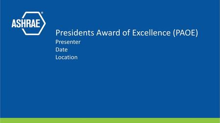 Presidents Award of Excellence (PAOE)