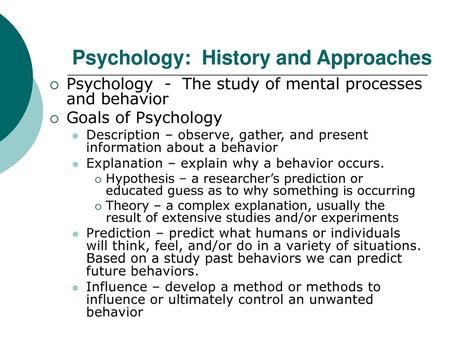 Psychology: History and Approaches