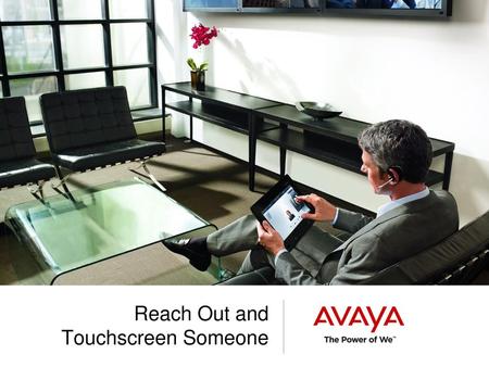 Reach Out and Touchscreen Someone