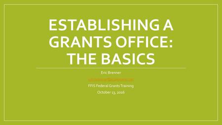 Establishing a Grants office: the basics