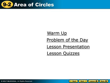 Warm Up Problem of the Day Lesson Presentation Lesson Quizzes.