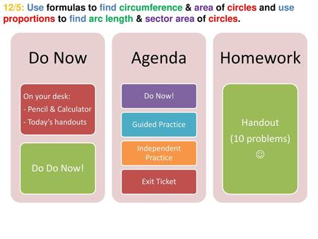 Do Now Agenda Homework Handout (10 problems)  Do Do Now!