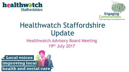 Healthwatch Staffordshire Update