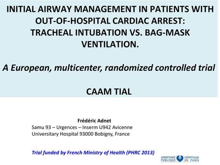 A European, multicenter, randomized controlled trial