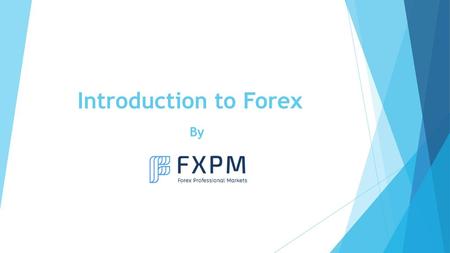 Introduction to Forex By.