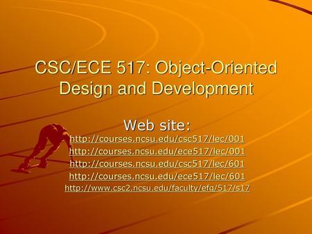 CSC/ECE 517: Object-Oriented Design and Development