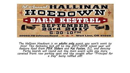 The Hallinan Hoedown is an adults only event you won't want to miss