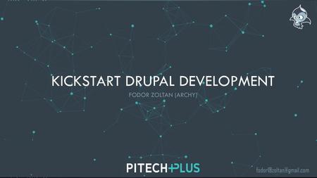 Kickstart drupal development