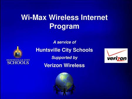 Wi-Max Wireless Internet Program Huntsville City Schools