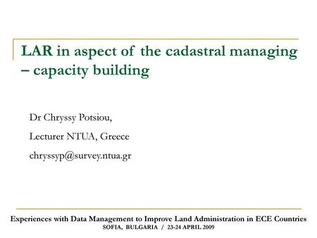 LAR in aspect of the cadastral managing – capacity building