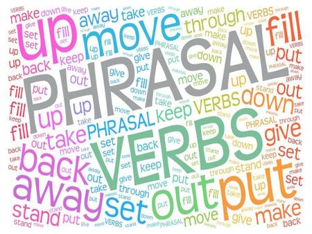 Definition of phrasal verbs  a phrase that combines a verb with a preposition or adverb or both and that functions as a verb whose meaning is different.