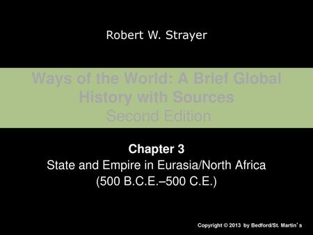 Ways of the World: A Brief Global History with Sources Second Edition