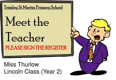 Meet the Teacher Miss Thurlow Lincoln Class (Year 2)