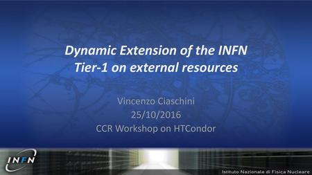 Dynamic Extension of the INFN Tier-1 on external resources