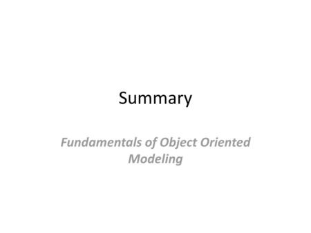 Fundamentals of Object Oriented Modeling