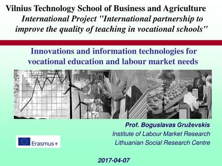 Vilnius Technology School of Business and Agriculture