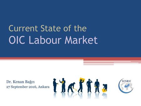 Current State of the OIC Labour Market